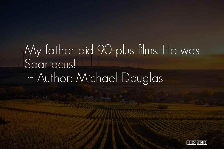 Michael Douglas Quotes 1038216