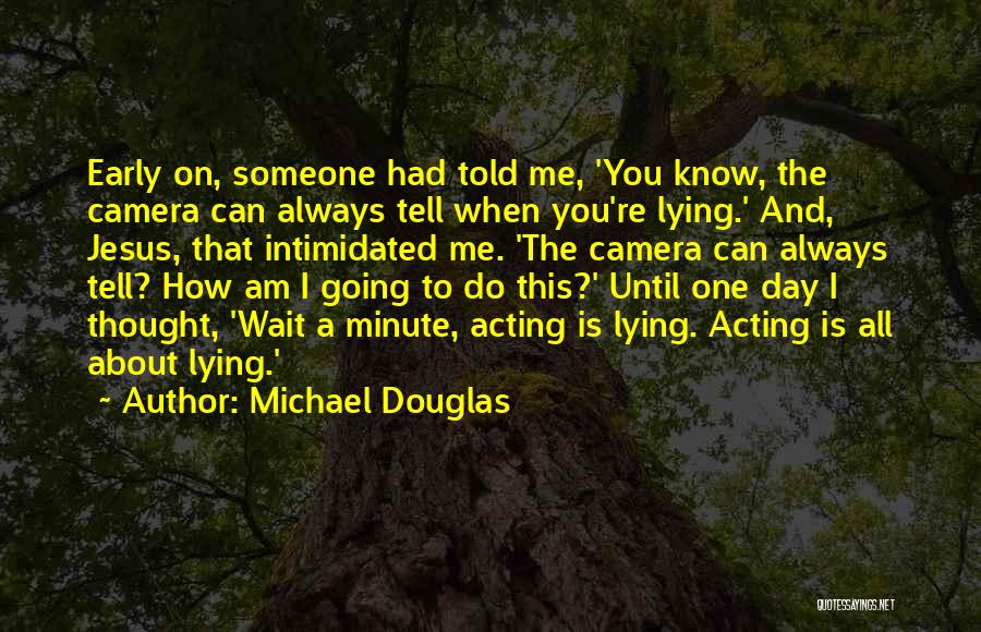 Michael Douglas Quotes 1236795