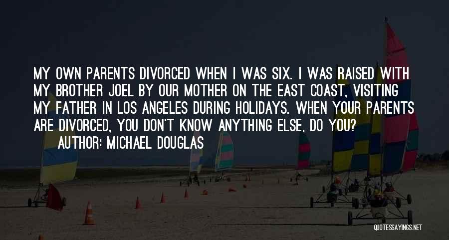 Michael Douglas Quotes 1451160