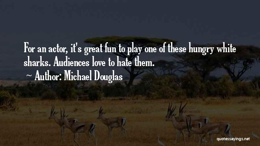 Michael Douglas Quotes 1503074