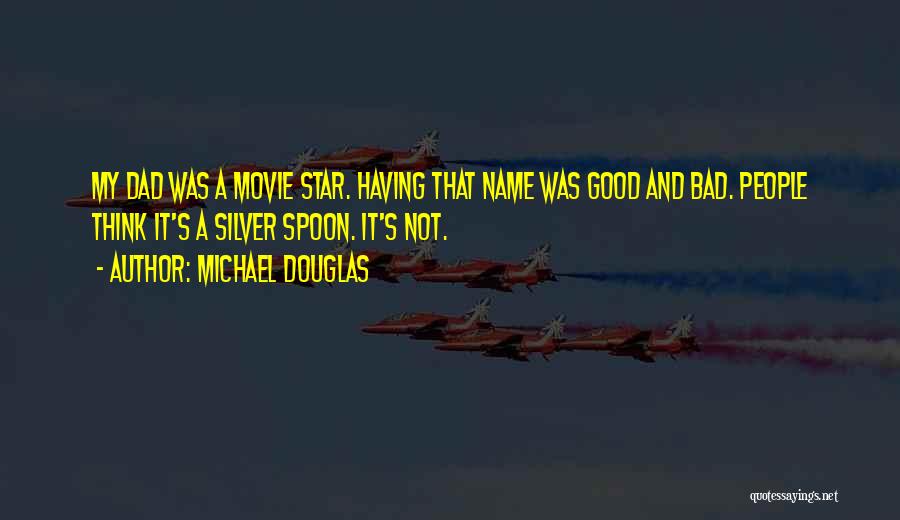 Michael Douglas Quotes 203329