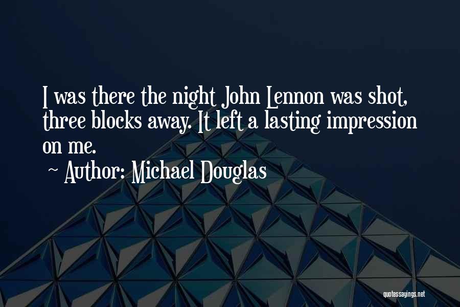 Michael Douglas Quotes 2132910