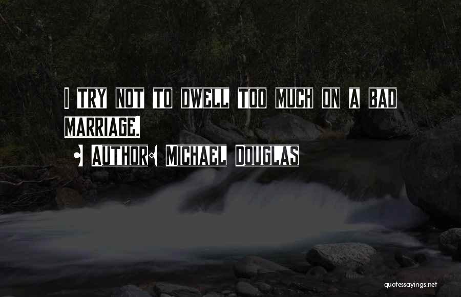 Michael Douglas Quotes 2237222
