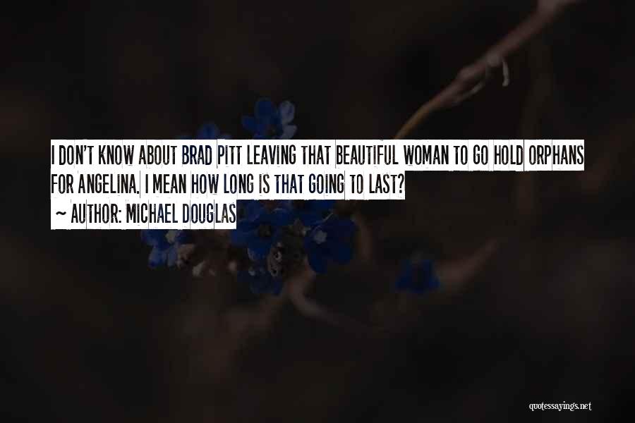 Michael Douglas Quotes 277146