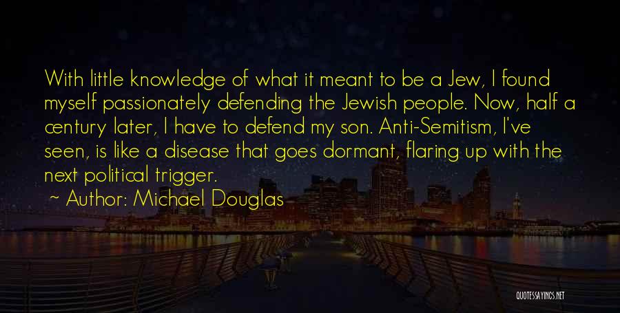 Michael Douglas Quotes 724339