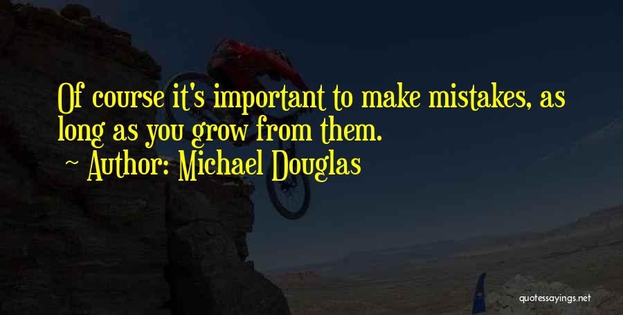 Michael Douglas Quotes 807073