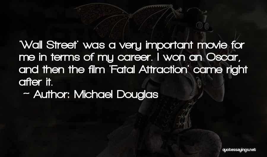 Michael Douglas Quotes 903522