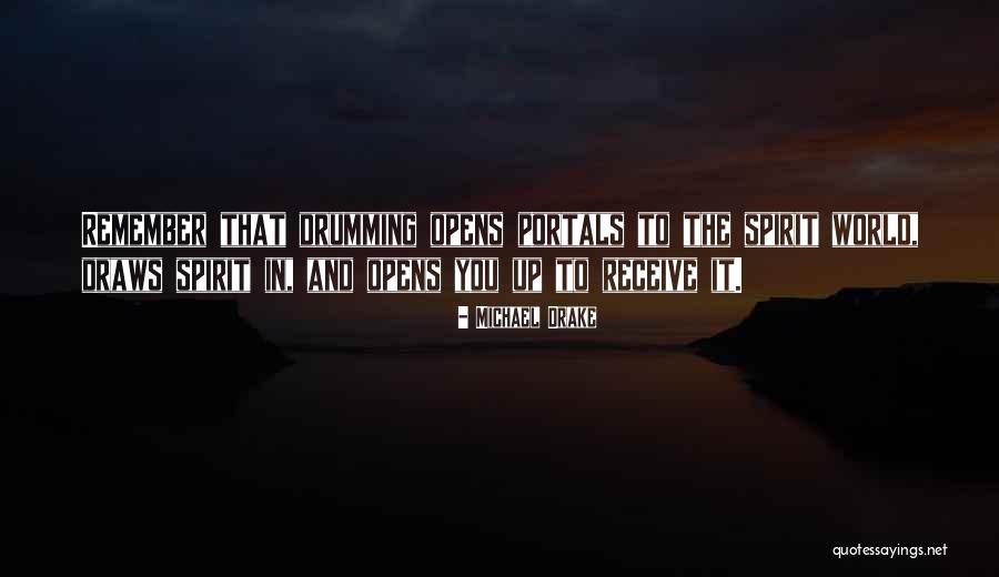 Michael Drake Quotes 1801674