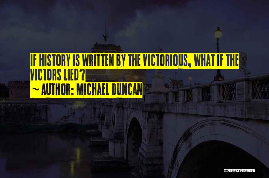 Michael Duncan Quotes 338962