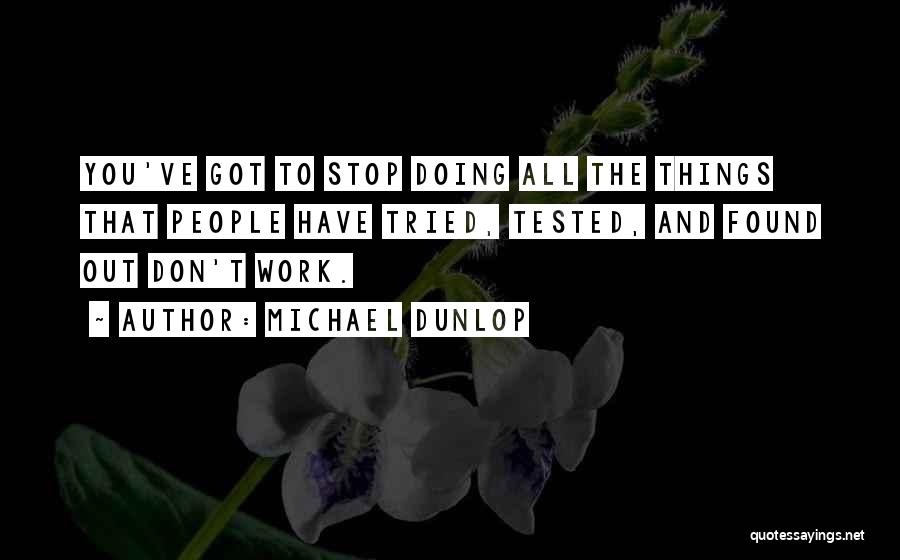 Michael Dunlop Quotes 1270953