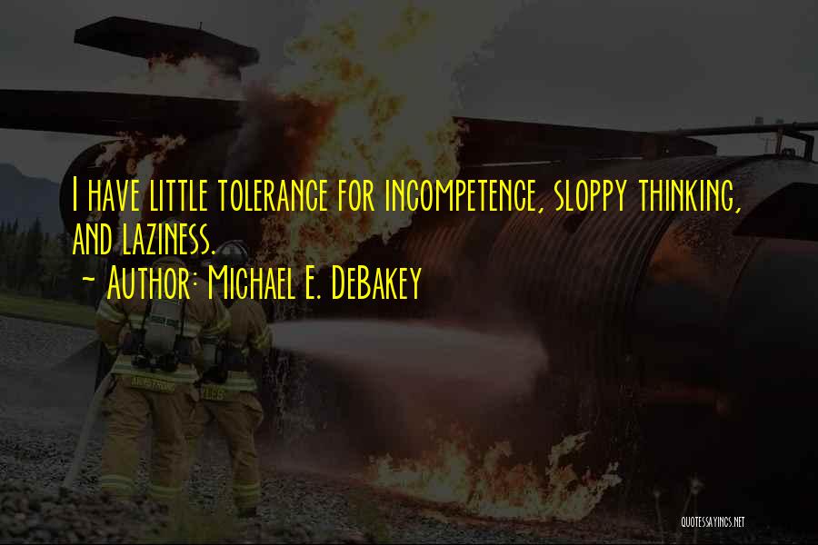 Michael E. DeBakey Quotes 401932