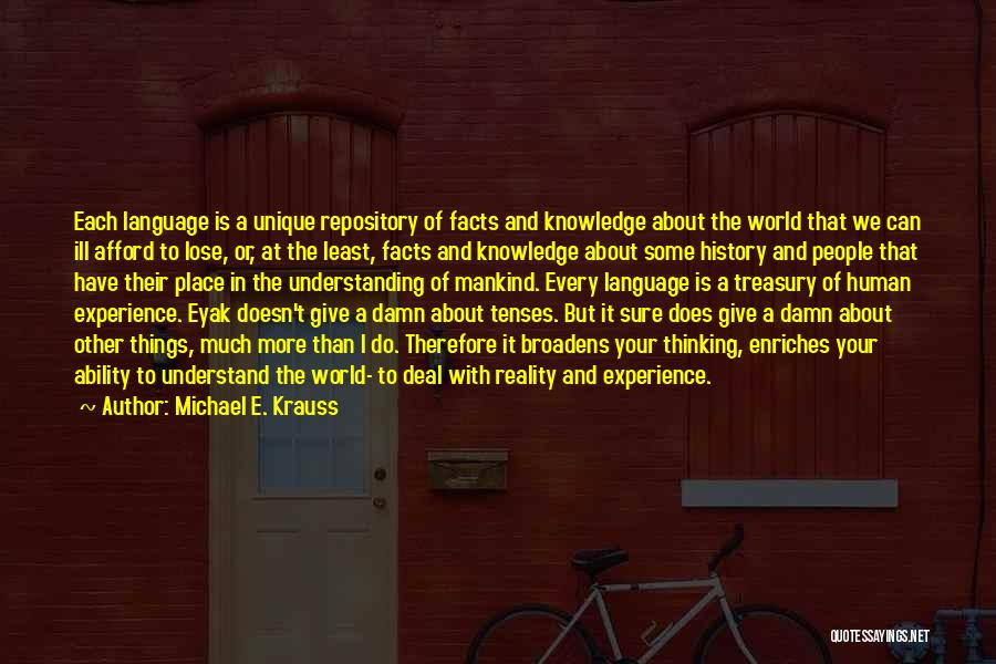 Michael E. Krauss Quotes 472014