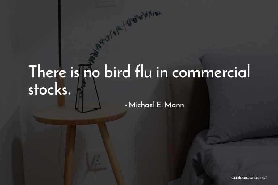 Michael E. Mann Quotes 2095626 Michael E. Mann Quotes 2095626