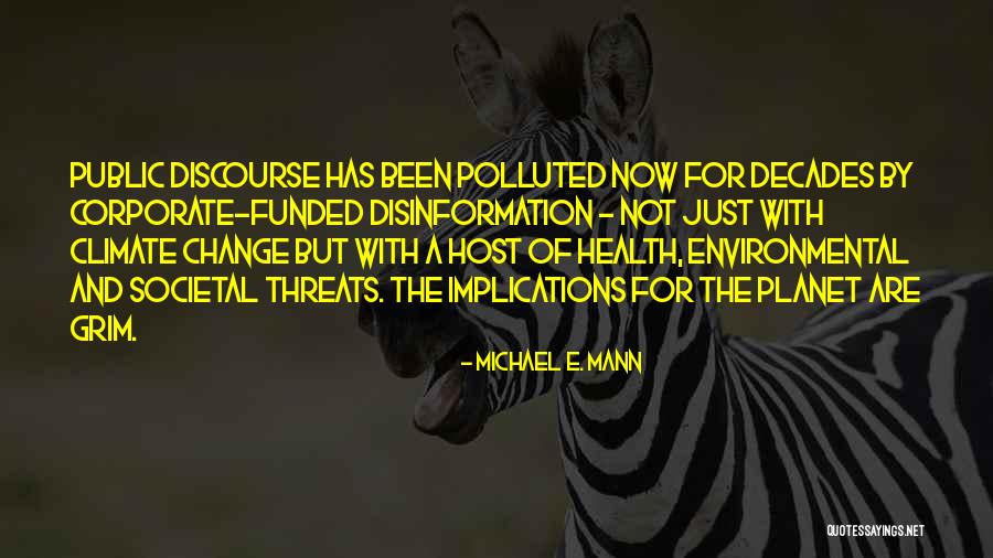 Michael E. Mann Quotes 408475 Michael E. Mann Quotes 408475