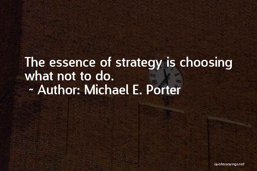 Michael E. Porter Quotes 1972930