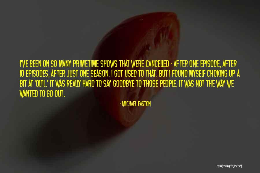 Michael Easton Quotes 1806206 Michael Easton Quotes 1806206