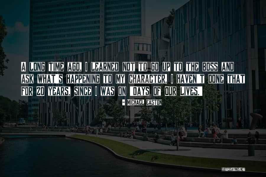 Michael Easton Quotes 652883 Michael Easton Quotes 652883