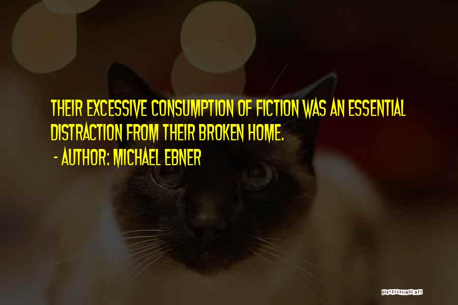 Michael Ebner Quotes 2058434