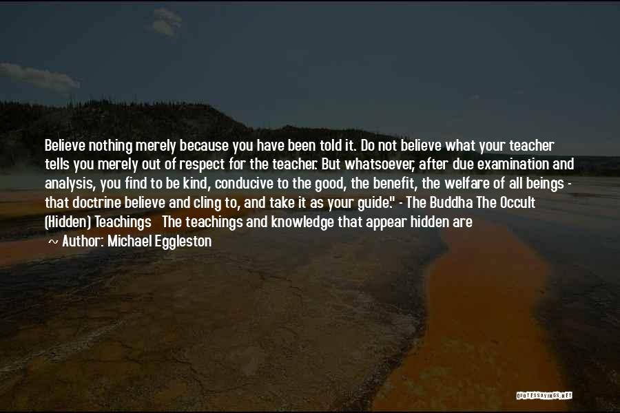 Michael Eggleston Quotes 1701869