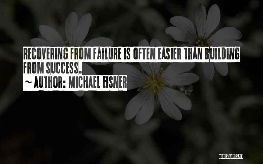 Michael Eisner Quotes 106145