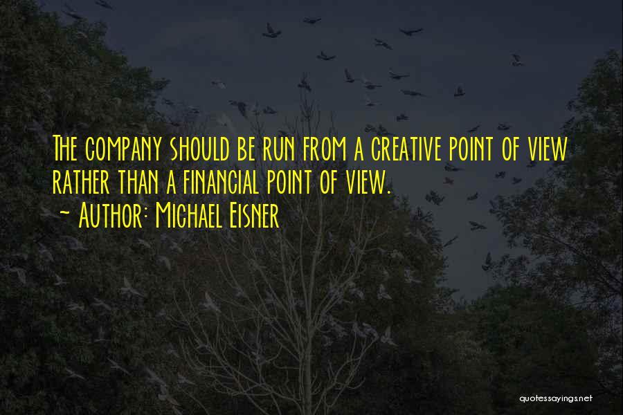 Michael Eisner Quotes 1190580