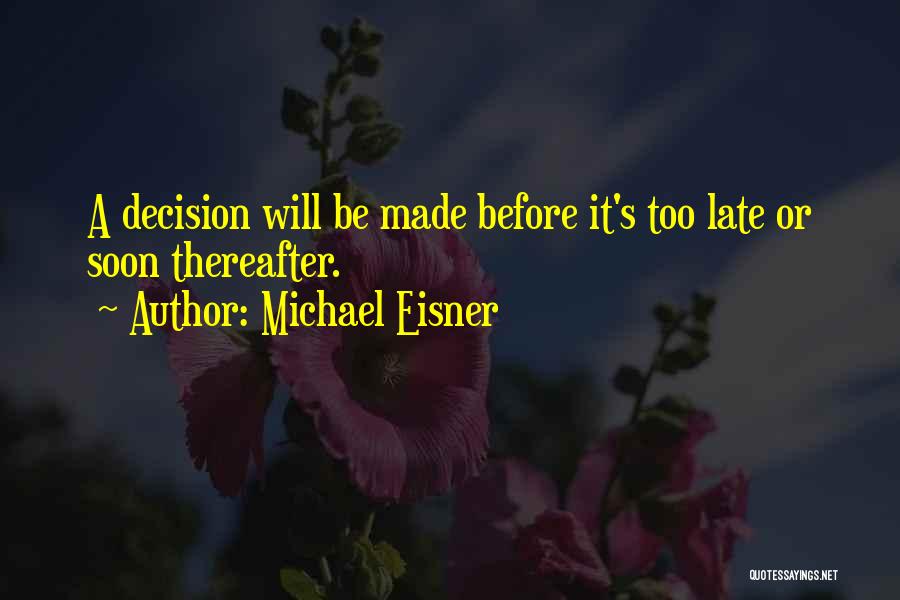 Michael Eisner Quotes 1259150