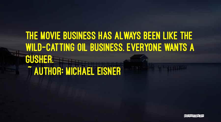 Michael Eisner Quotes 1268856