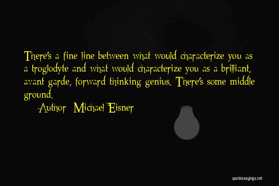 Michael Eisner Quotes 1862908