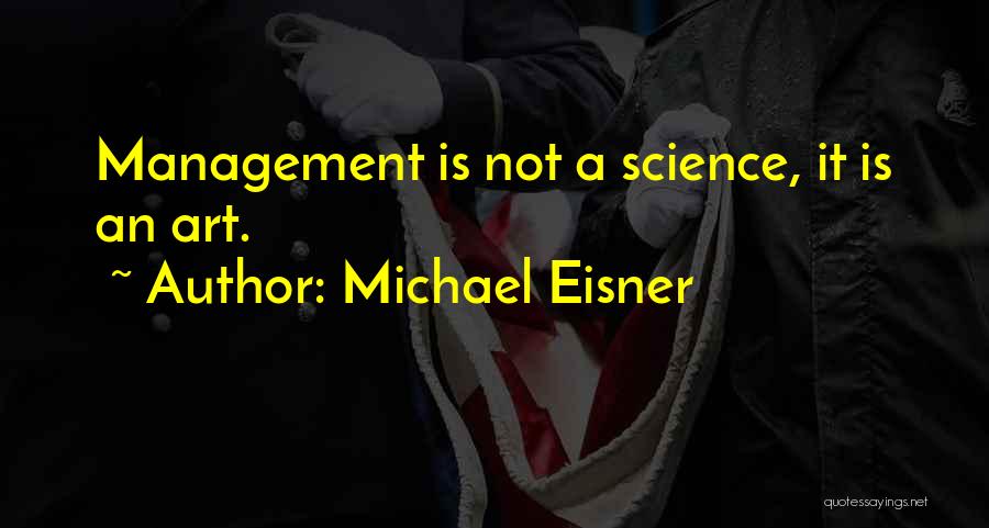 Michael Eisner Quotes 2187482