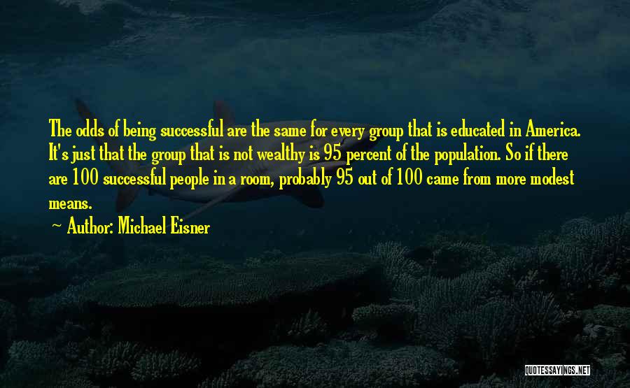 Michael Eisner Quotes 283740