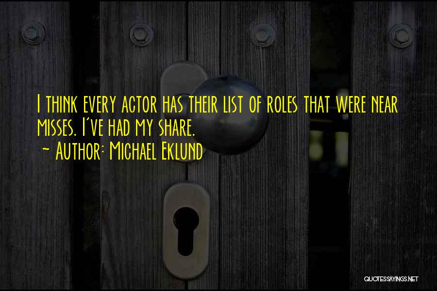 Michael Eklund Quotes 1711707