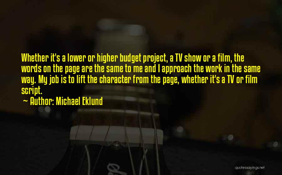Michael Eklund Quotes 295891