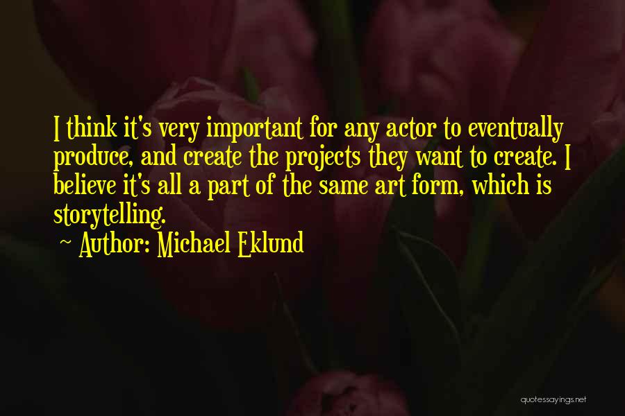 Michael Eklund Quotes 429181