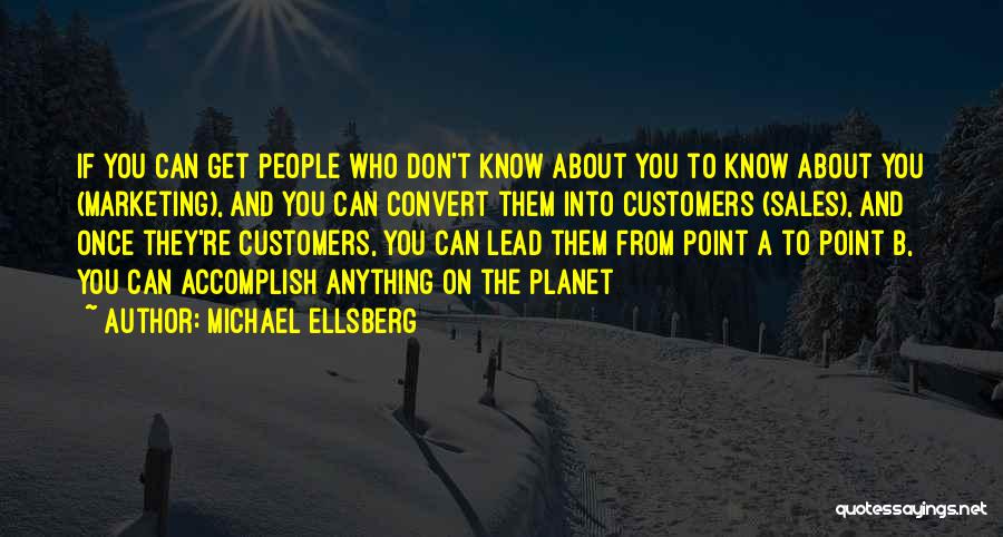 Michael Ellsberg Quotes 1368810