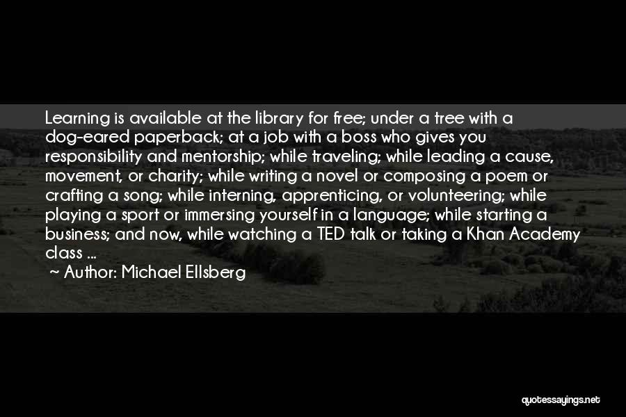Michael Ellsberg Quotes 673225