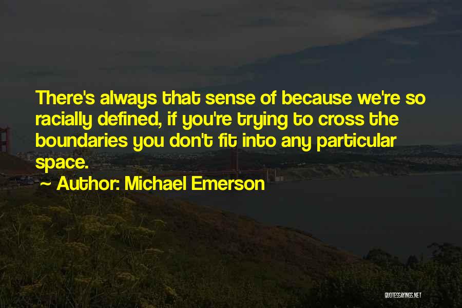 Michael Emerson Quotes 905602