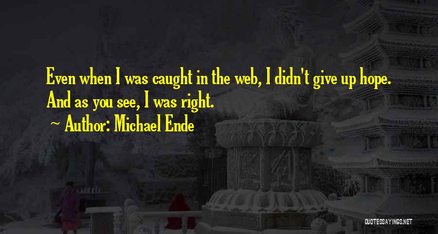 Michael Ende Quotes 1568699