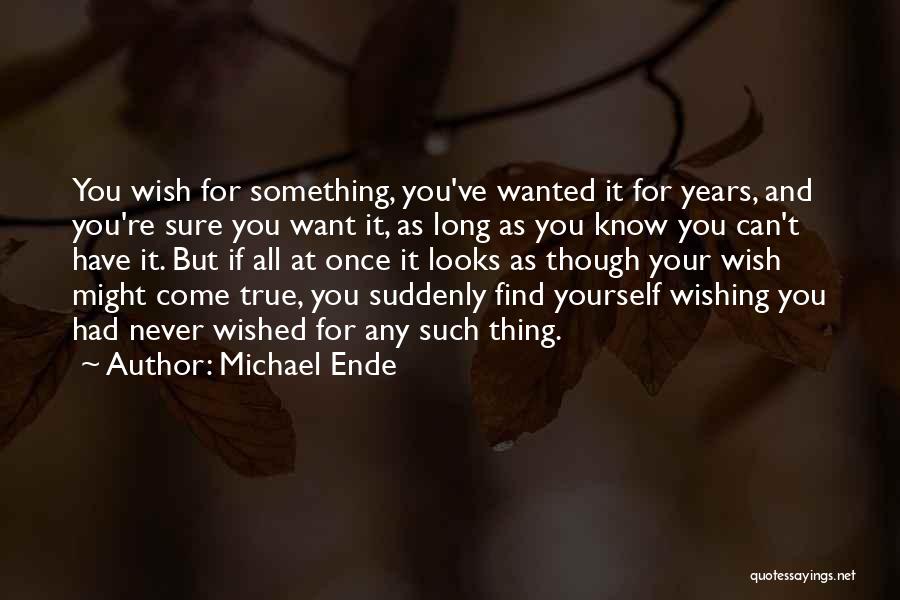 Michael Ende Quotes 1574154