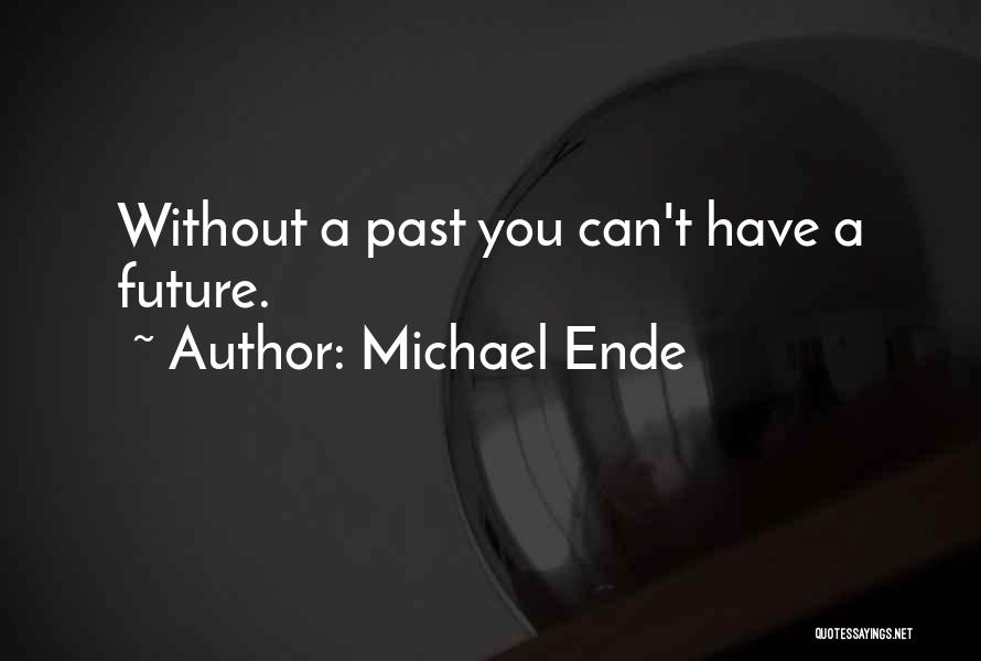 Michael Ende Quotes 2158428