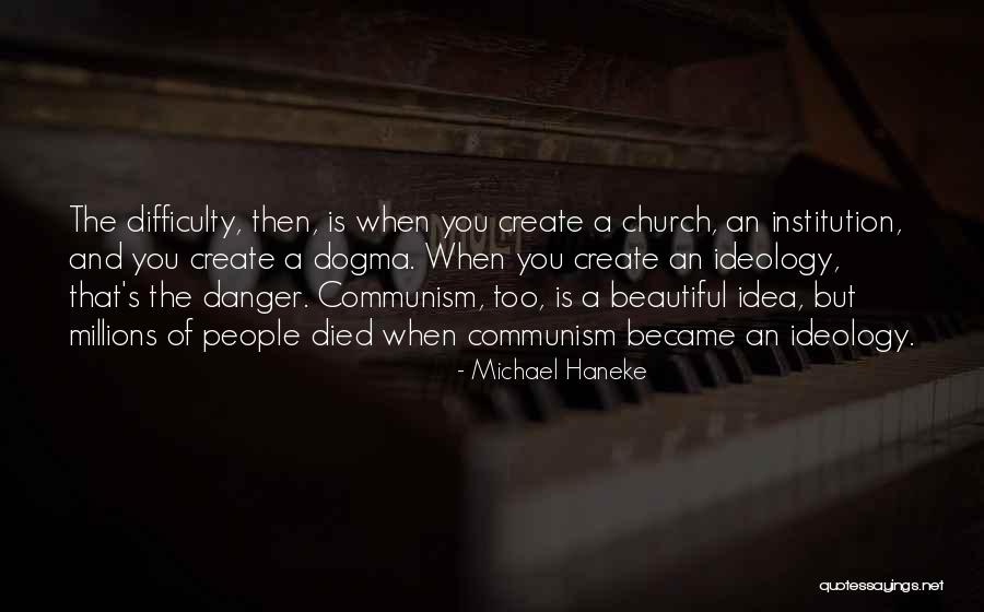 Michael Endicott Quotes By Michael Haneke Michael Endicott Quotes By Michael Haneke