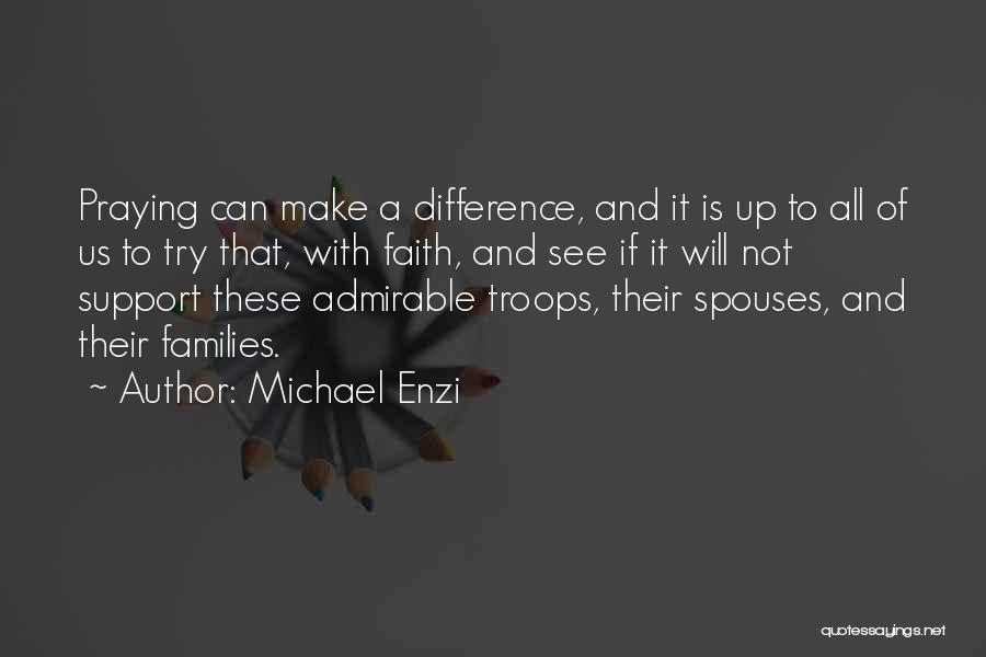 Michael Enzi Quotes 432710