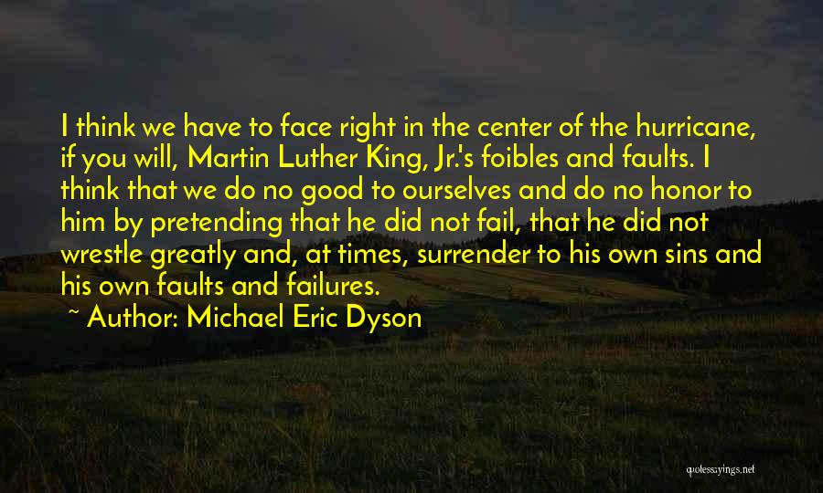 Michael Eric Dyson Quotes 1276135