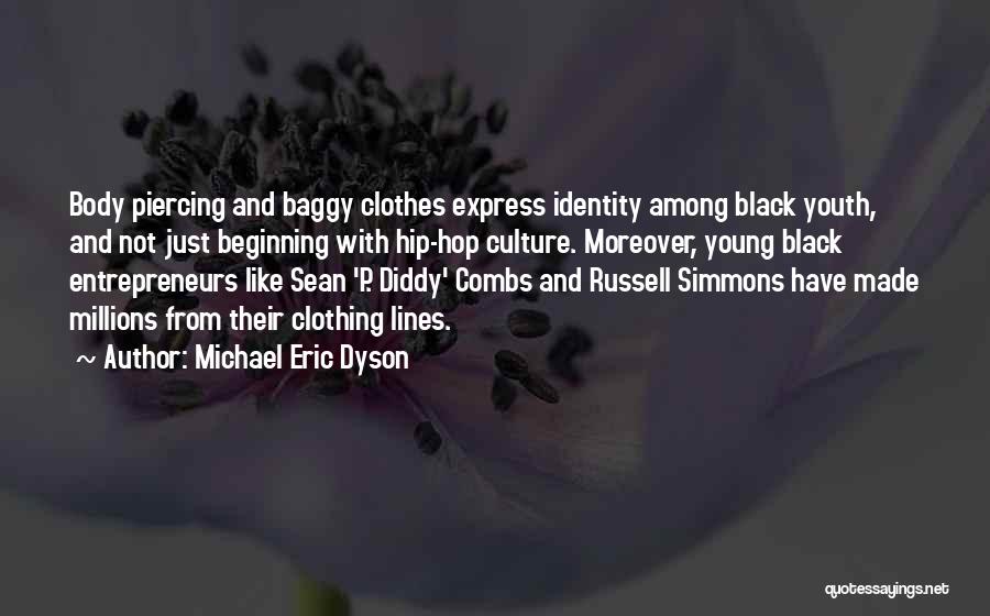 Michael Eric Dyson Quotes 1473776