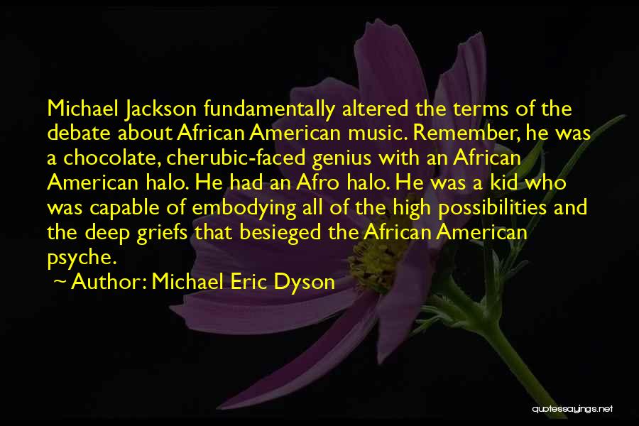 Michael Eric Dyson Quotes 1490159