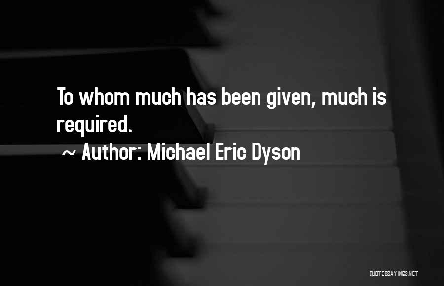 Michael Eric Dyson Quotes 1574324