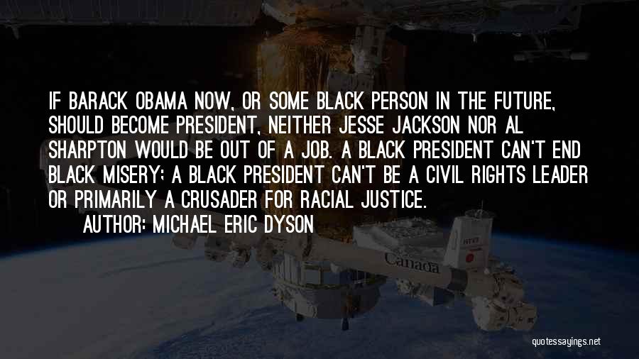 Michael Eric Dyson Quotes 2007948