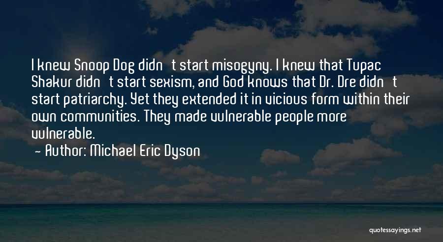 Michael Eric Dyson Quotes 287502