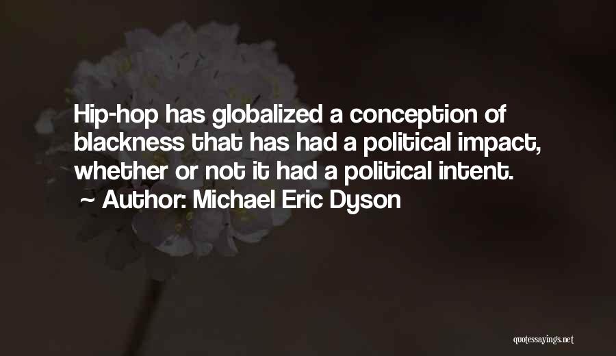 Michael Eric Dyson Quotes 407198