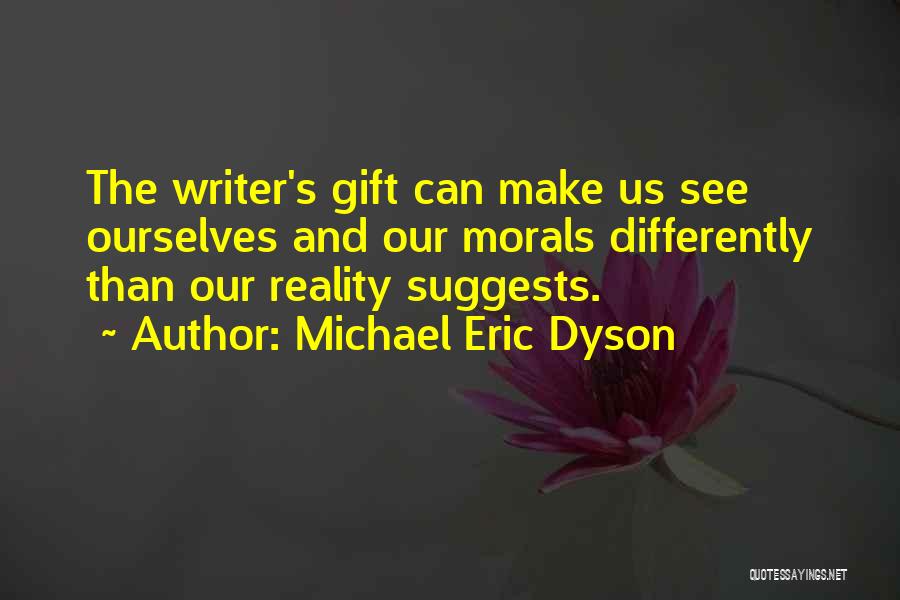 Michael Eric Dyson Quotes 475501