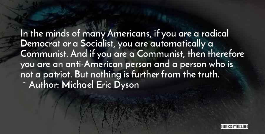 Michael Eric Dyson Quotes 485658